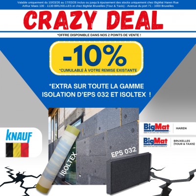 CRAZY DEAL 37 – Profitez de -10 % extra sur toute la gamme EPS 032 et Isoltex.